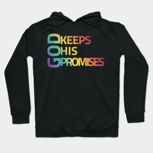 God keeps his promises Hoodie